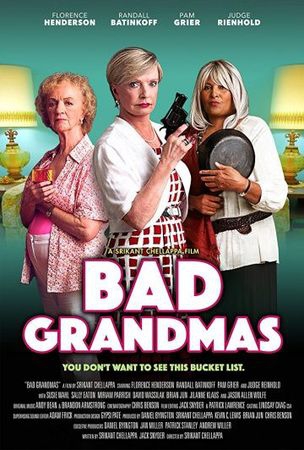 Смотреть фильм Bad Grandmas