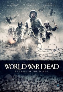 Смотреть фильм World War Dead: Rise of the Fallen