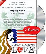 Tony Palmer: All You Need Is Love. Vol. 13 - Mighty Good / The Beatles
