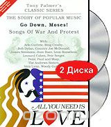 Tony Palmer: All You Need Is Love: Songs Of War And Protest - Go Down, Moses!