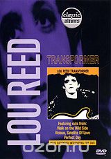 Classic Albums: Lou Reed - Transformer