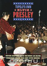 Elvis Presley: Tupelo's Own Elvis Presley
