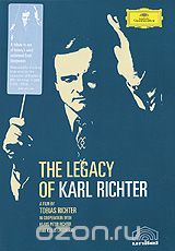 The Legacy Of Karl Richter