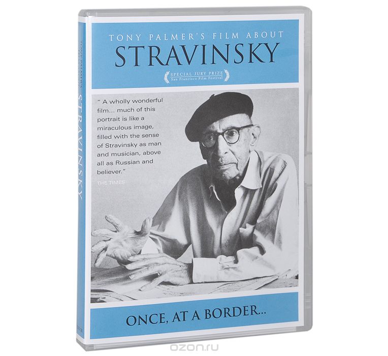 Tony Palmer's Film About Stravinsky